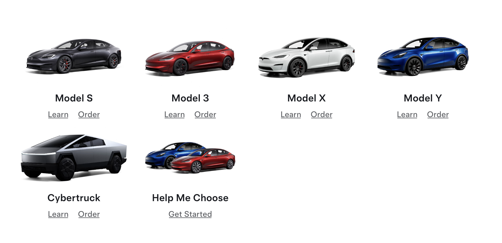 All of the Tesla vehicles currently on the market in 2024. Cybercab, Tesla's robotaxi, and Robovan are not available to consumers yet, and are likely 2 years away.