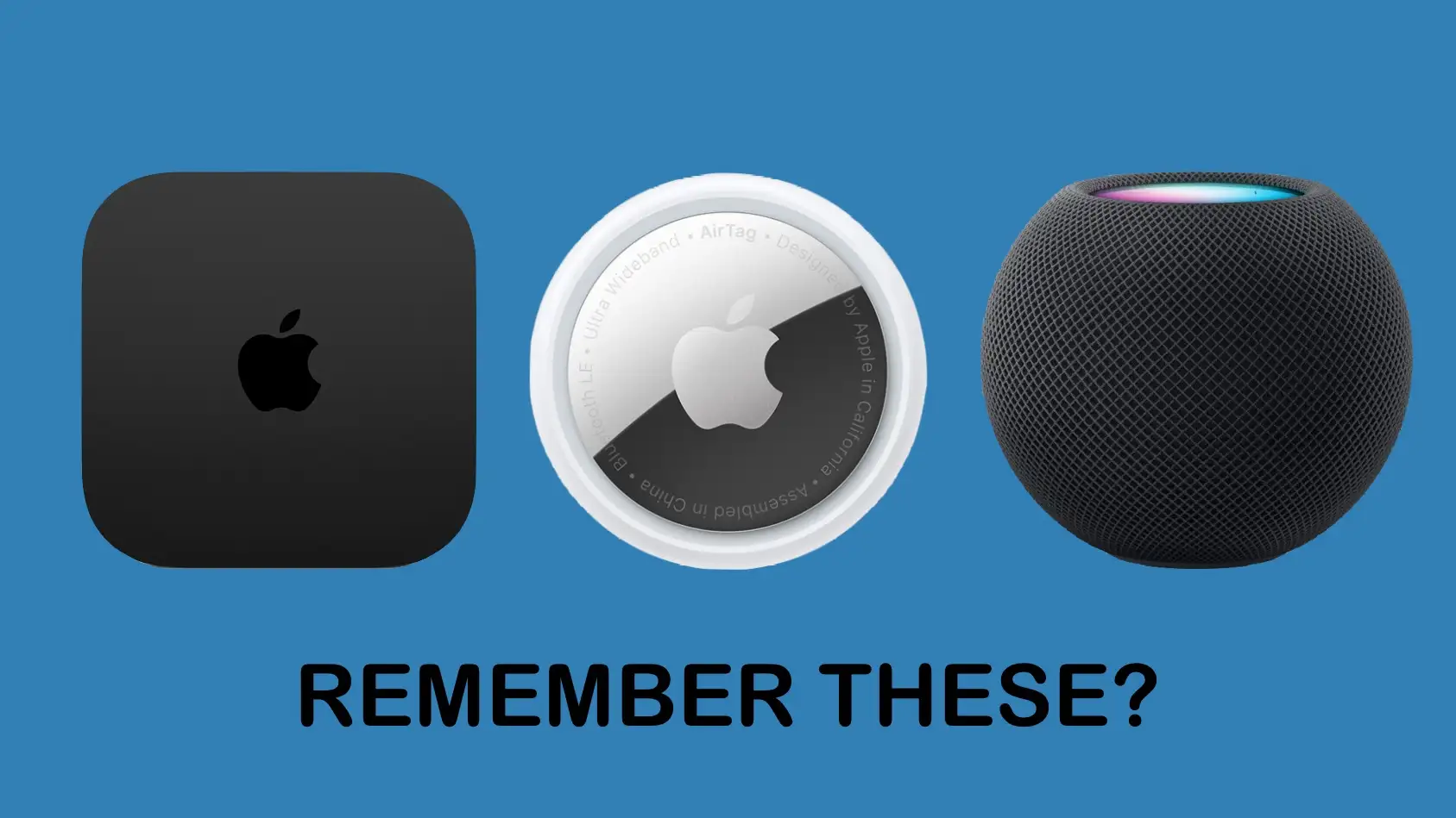 Is Apple about to announce a new Apple TV, AirTags and HomePod mini? Right now, analysts are saying YES.