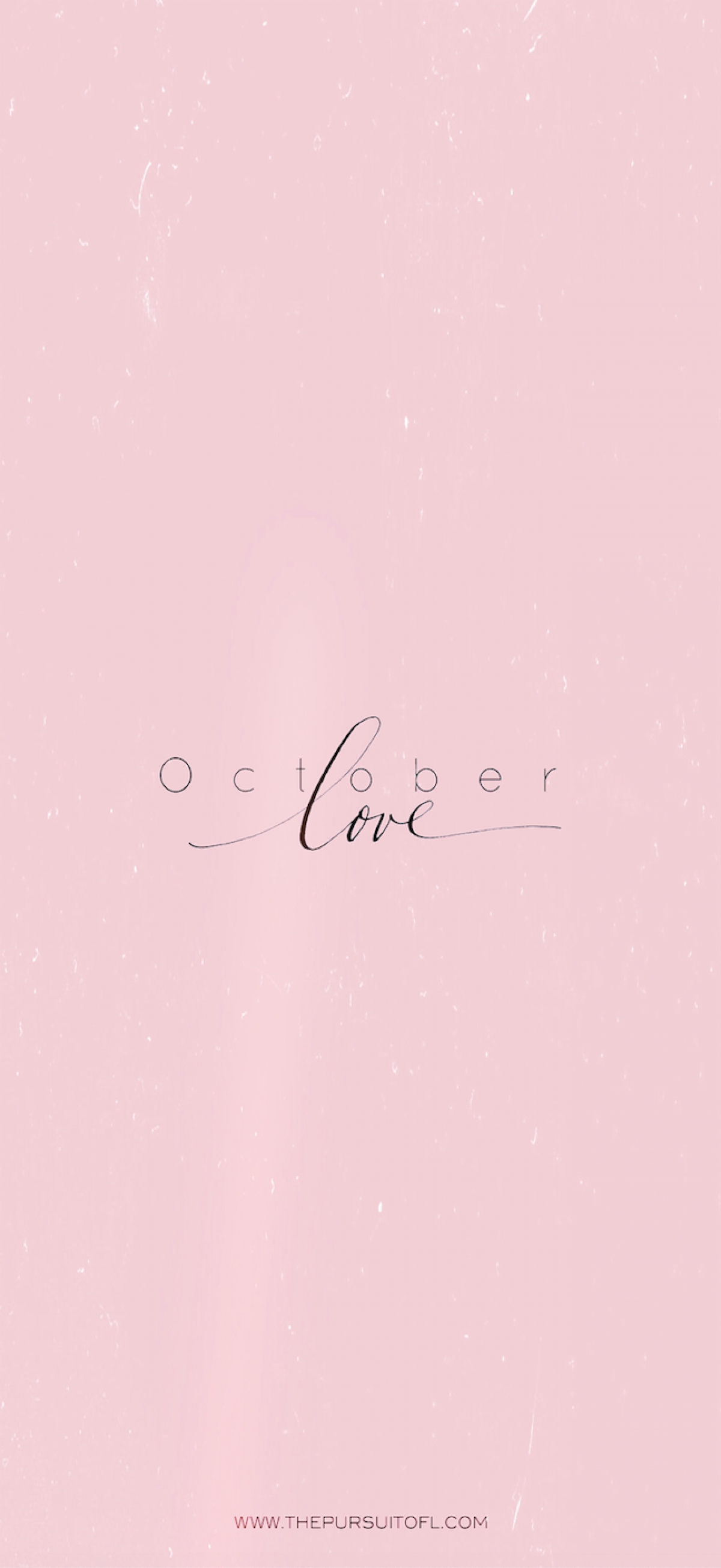 October Love Baby Pink Quote wallpaper for Apple iPhone, Apple Watch, Mac, iPad and Apple Watch