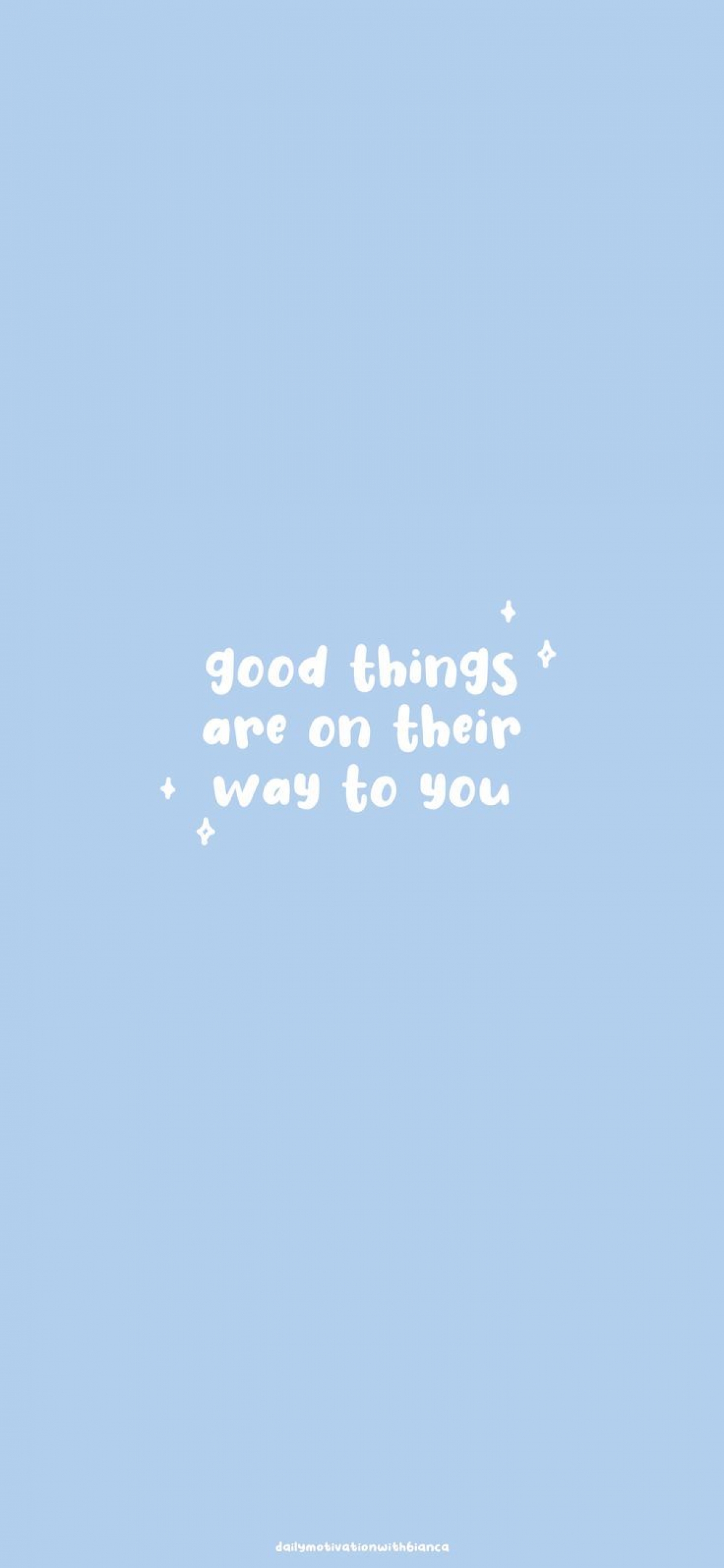 Good Things Are On Their Way To You Quote Baby Blue