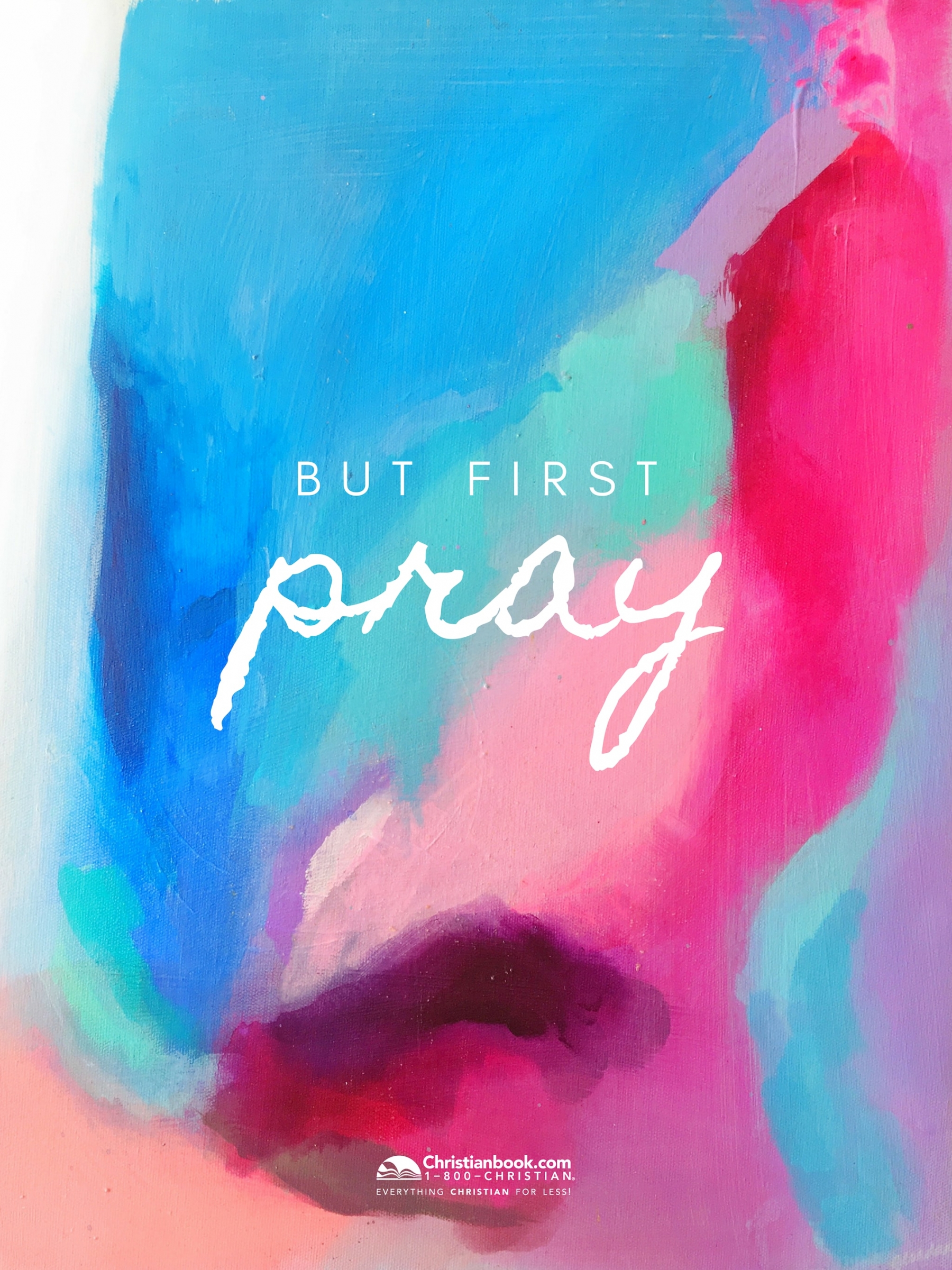 But First Pray Christian Jesus wallpaper for Apple iPhone, Apple Watch, Mac, iPad and Apple Watch