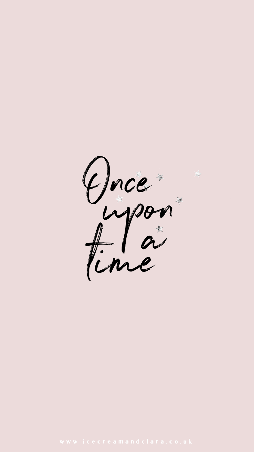 Cute Wallpapers For Girls Feminine Girly Femme Once Upon A Time Text Quote wallpaper for Apple iPhone, Apple Watch, Mac, iPad and Apple Watch