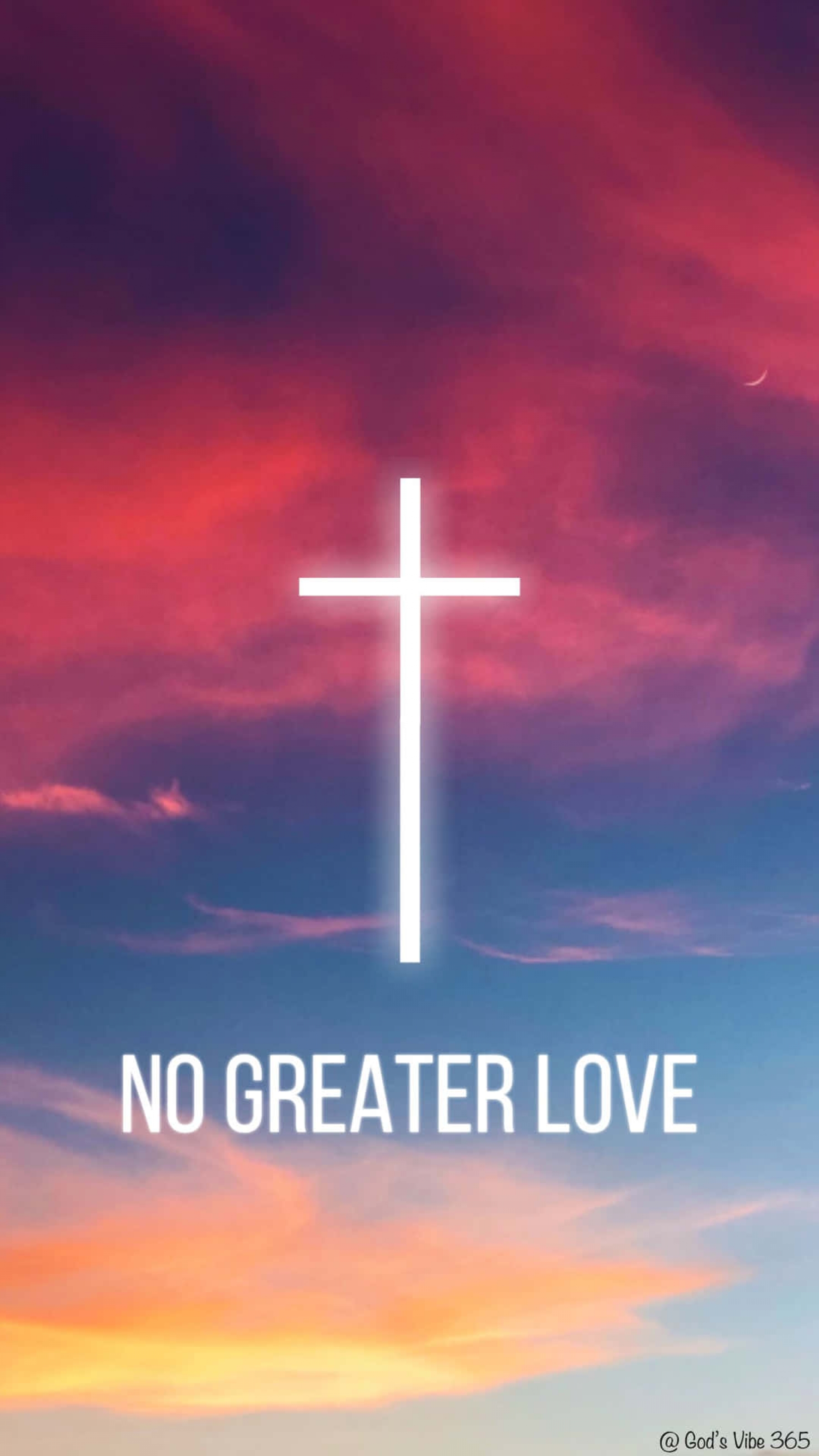 No Greater Love Christian God Quote